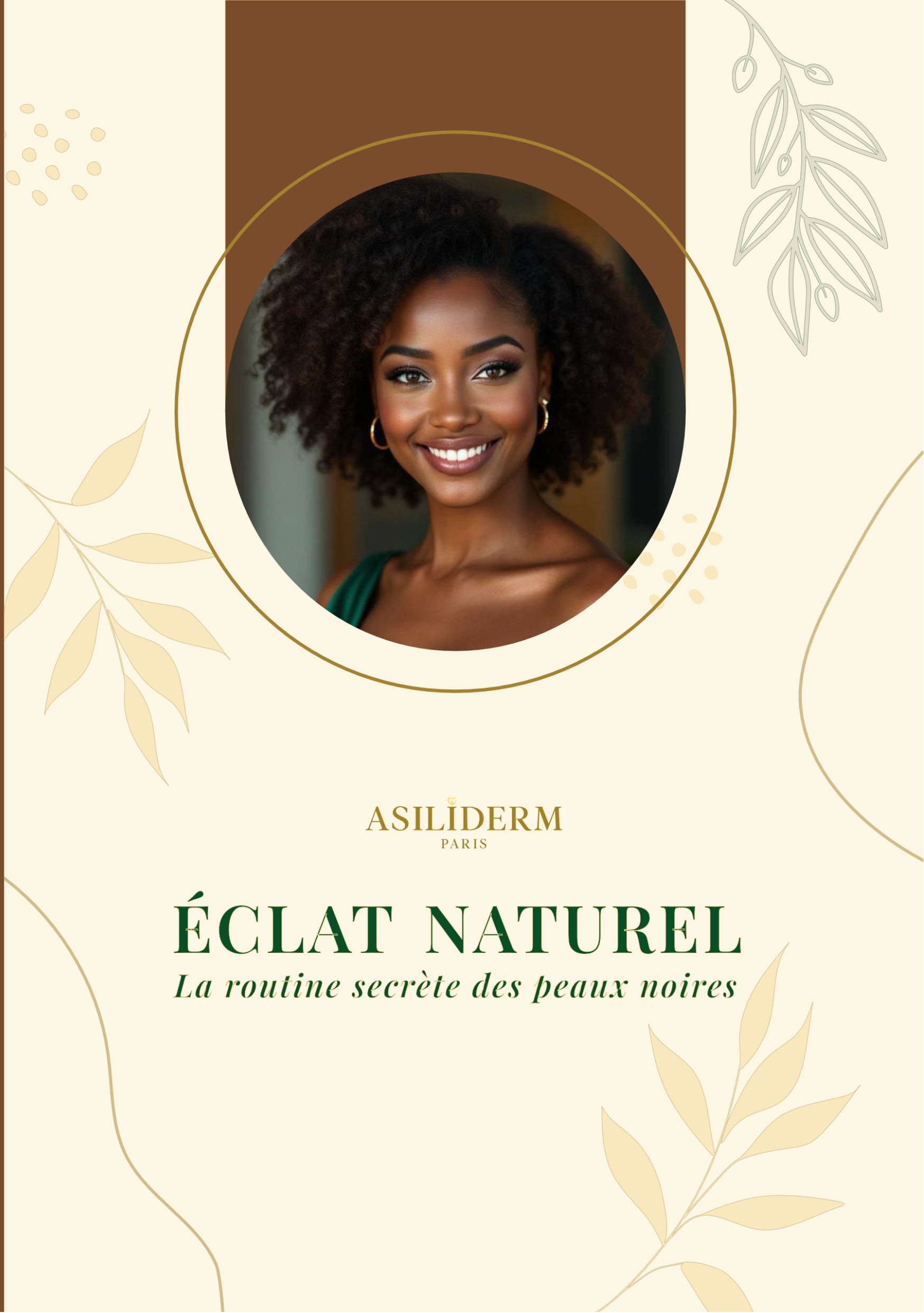 Éclat Naturel La routine secrète des peaux noires — Guide beauté digital ASILIDERM PARIS